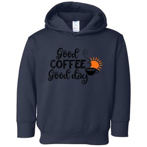 Funny Good Coffee Great Day Latte Macchiato Toddler Hoodie