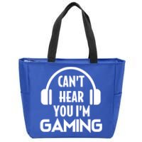 Funny Gaming Can't Hear You I'm Gaming Headset Gamer Gift Zip Tote Bag