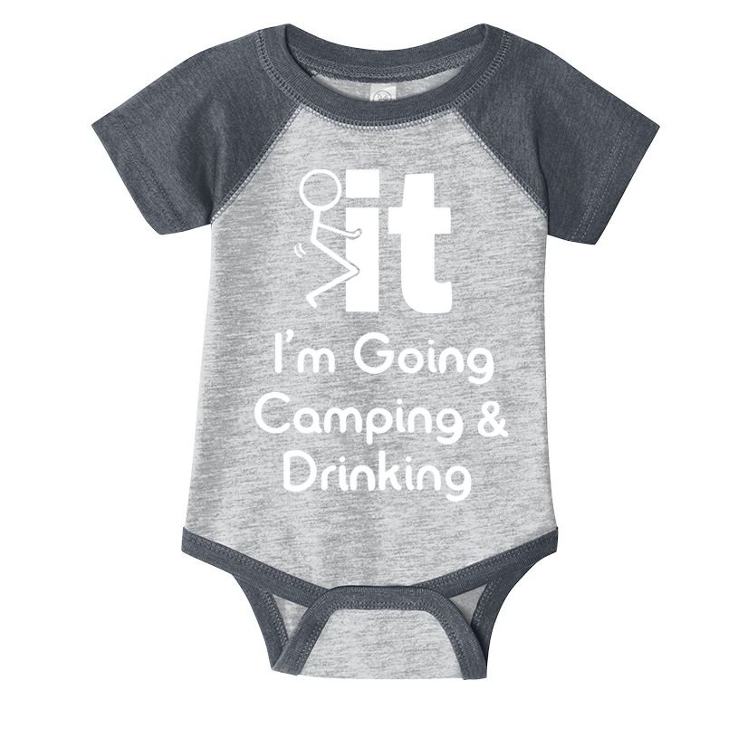 Funny Going Camping And Drinking Gift Infant Baby Jersey Bodysuit