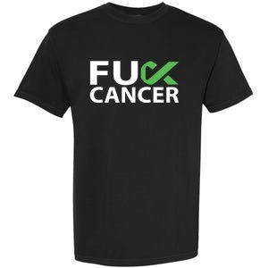 Fuck Gallbladder Cancer F U Fu Green Ribbon Cancer Awareness Gift Garment-Dyed Heavyweight T-Shirt