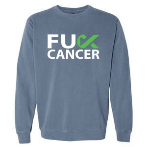 Fuck Gallbladder Cancer F U Fu Green Ribbon Cancer Awareness Gift Garment-Dyed Sweatshirt