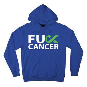 Fuck Gallbladder Cancer F U Fu Green Ribbon Cancer Awareness Gift Tall Hoodie