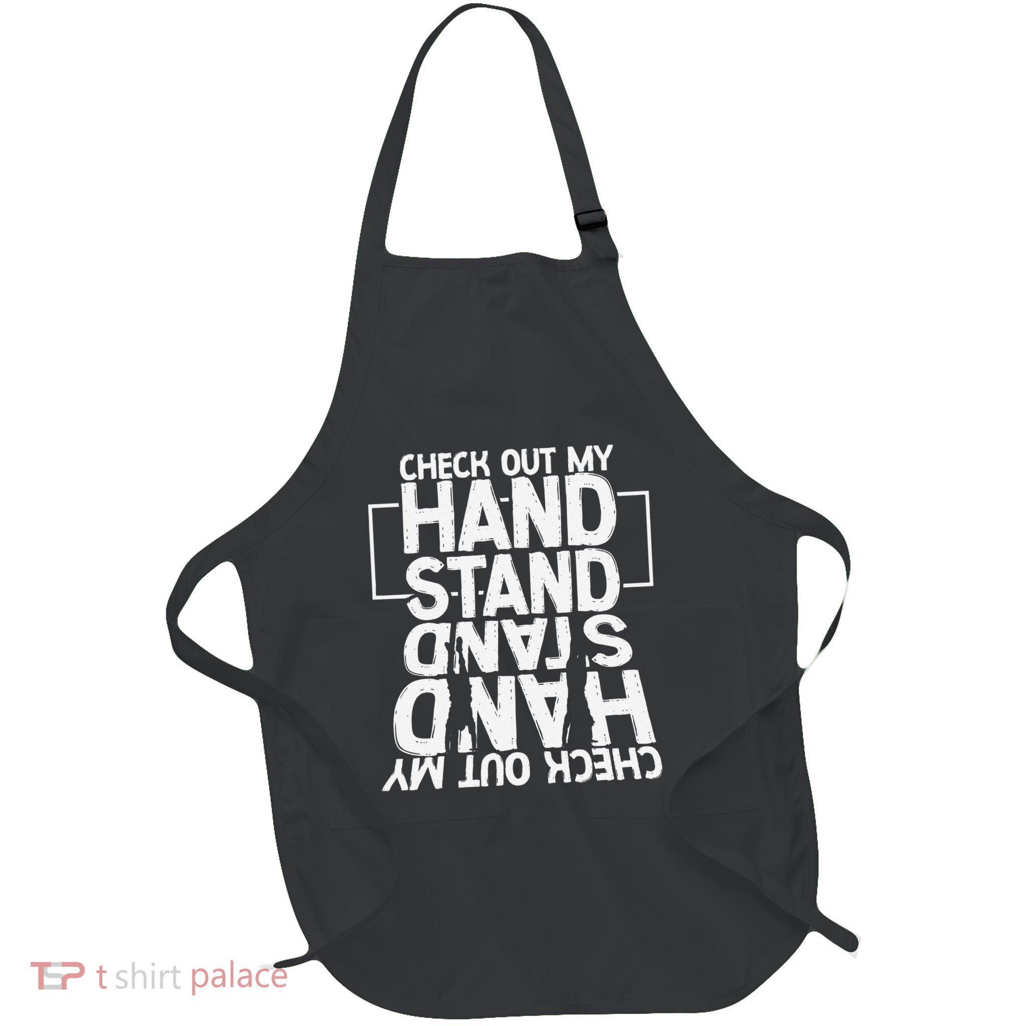Funny Gymnastics Check Out My Handstand Acrobat Apron