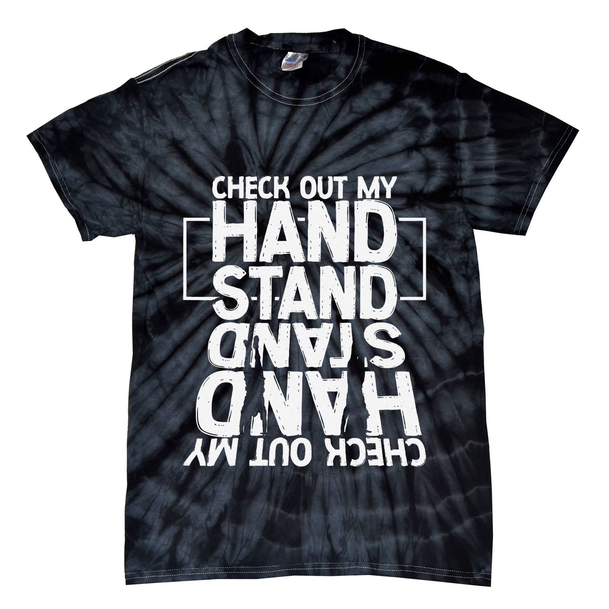 Funny Gymnastics Check Out My Handstand Acrobat Tie-Dye T-Shirt