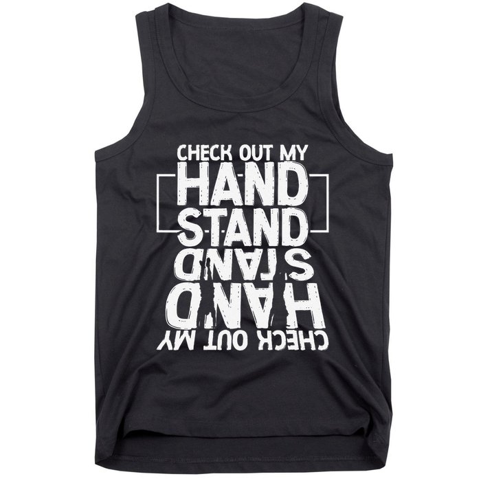 Funny Gymnastics Check Out My Handstand Acrobat Tank Top