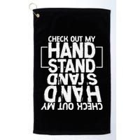 Funny Gymnastics Check Out My Handstand Acrobat Golf Towel