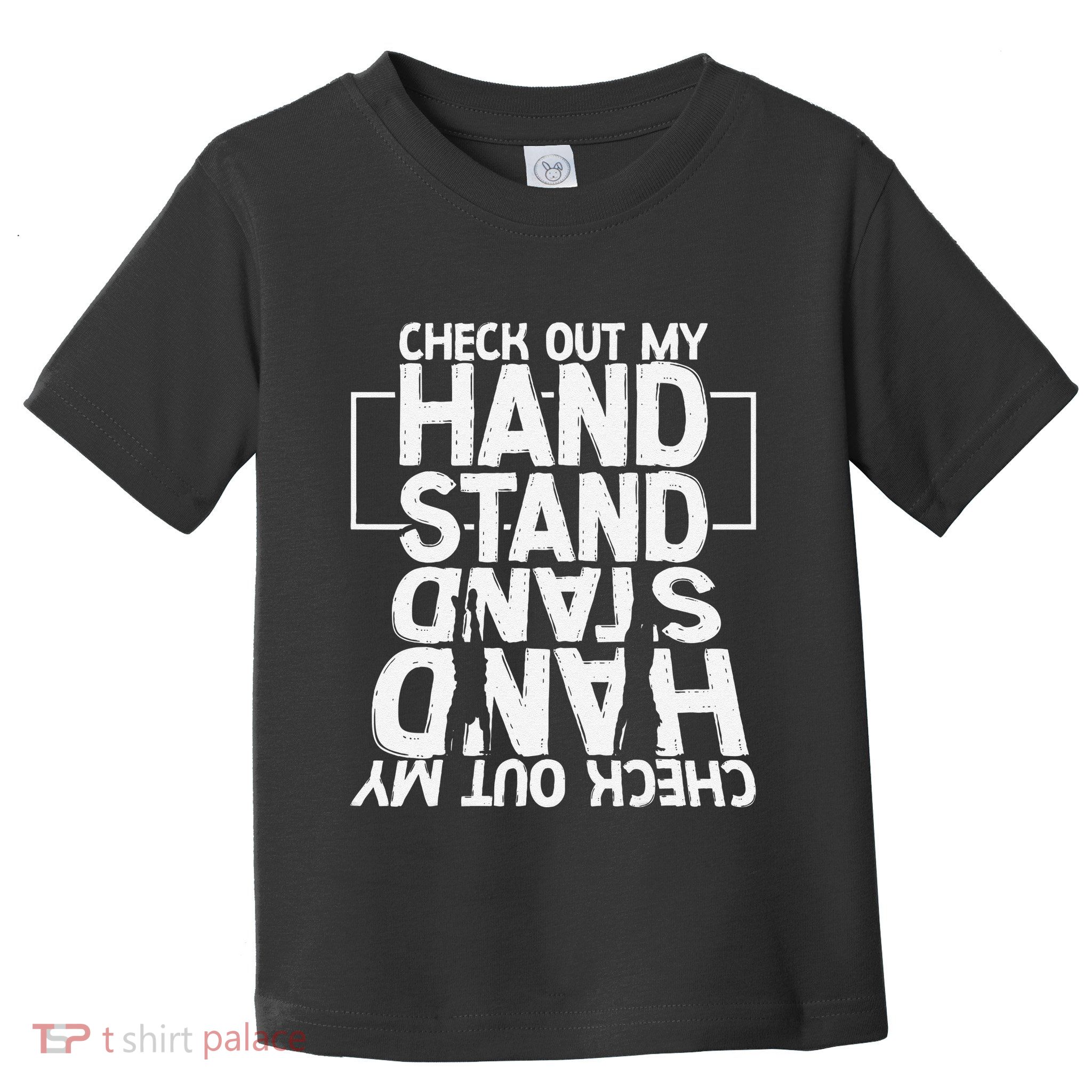 Funny Gymnastics Check Out My Handstand Acrobat Toddler T-Shirt