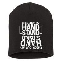 Funny Gymnastics Check Out My Handstand Acrobat Short Acrylic Beanie