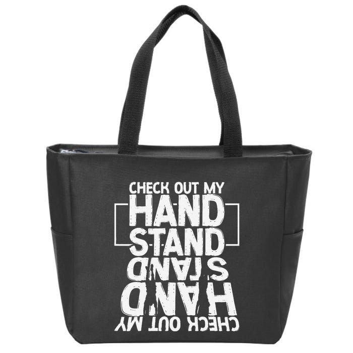 Funny Gymnastics Check Out My Handstand Acrobat Zip Tote Bag