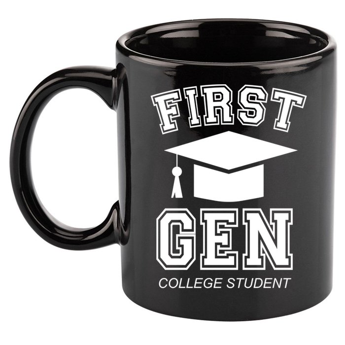 First Generation College Student Grad University Graduate Gift 11oz C Handle Ceramic Mug