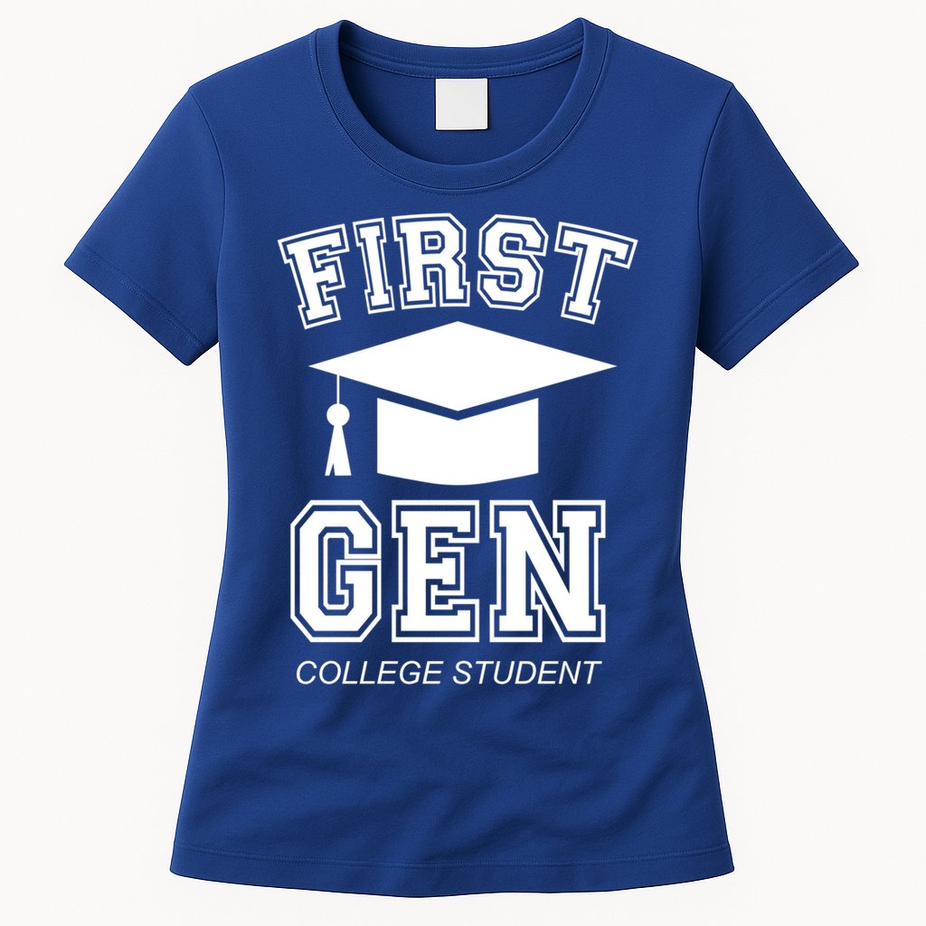 First Generation College Student Grad University Graduate Gift Womens T-Shirt