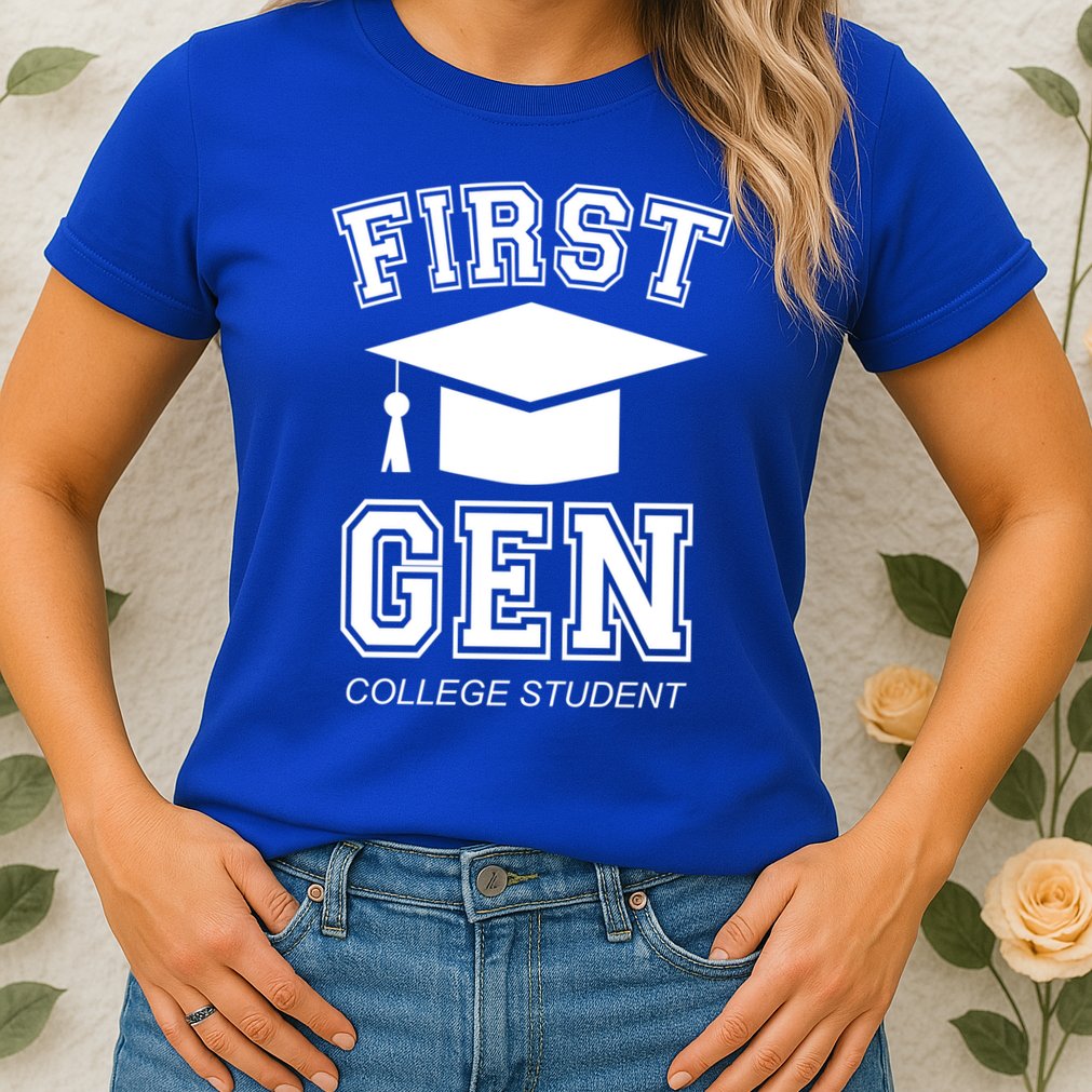 First Generation College Student Grad University Graduate Gift Womens T-Shirt