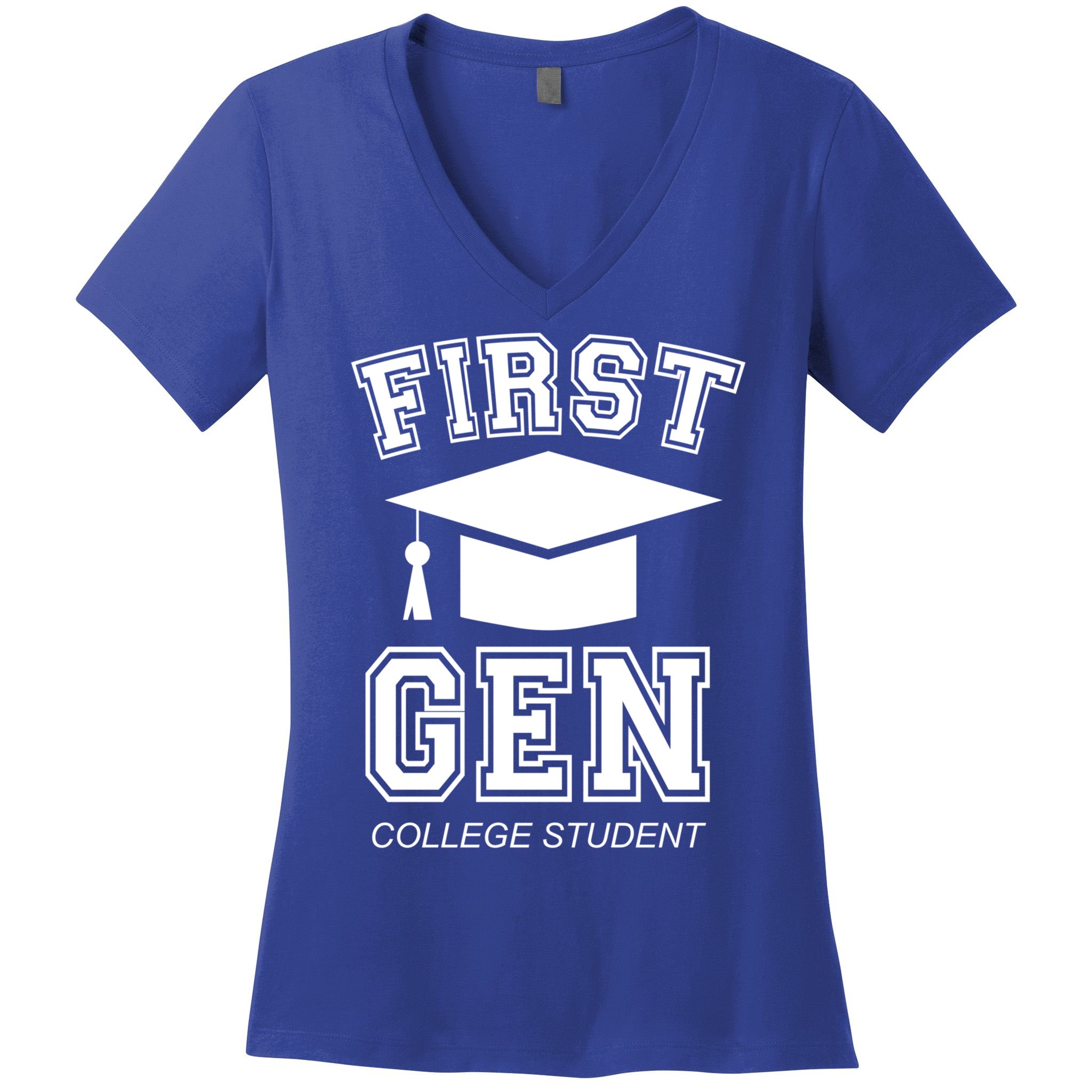 First Generation College Student Grad University Graduate Gift Women's V-Neck T-Shirt