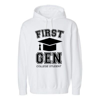 First Generation College Student Grad University Graduate Gift Garment-Dyed Fleece Hoodie