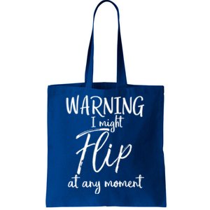 Funny Gymnast Cheerleader Warning I Might Flip At Any Mot Gift Tote Bag