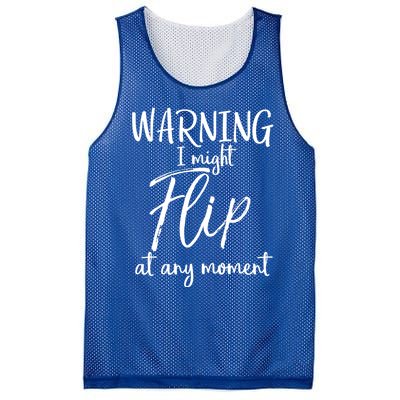 Funny Gymnast Cheerleader Warning I Might Flip At Any Mot Gift Mesh Reversible Basketball Jersey Tank