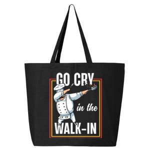 Funny Go Cry In The Walkin Dabbing Cook Kitchen Chef Gift 25L Jumbo Tote