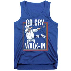 Funny Go Cry In The Walkin Dabbing Cook Kitchen Chef Gift Tank Top