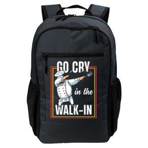 Funny Go Cry In The Walkin Dabbing Cook Kitchen Chef Gift Daily Commute Backpack