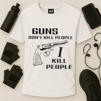 Funny Guns Dont Kill People I Do Cooling Performance Crew T-Shirt