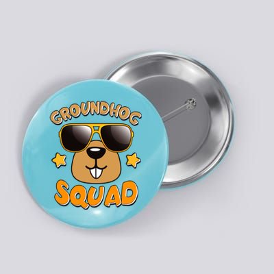 Funny Groundhog Day Squad Button