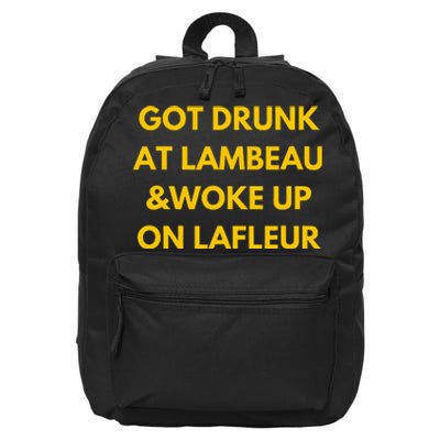 Funny Got Drunk At Lambeau And Woke Up On Lafleur Fans 16 in Basic Backpack