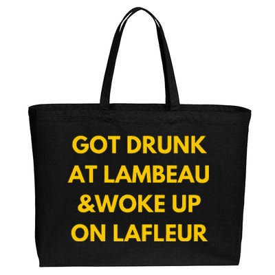 Funny Got Drunk At Lambeau And Woke Up On Lafleur Fans Cotton Canvas Jumbo Tote