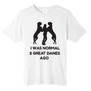 Funny Great Dane Shirts Woman I Was Normal 2 Great Danes Ago Tall Fusion ChromaSoft Performance T-Shirt