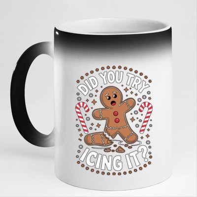 Funny Gingerbread Did You Try Icing It ? Cookie Baking Gift 11oz Black Color Changing Mug