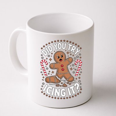 Funny Gingerbread Did You Try Icing It ? Cookie Baking Gift Coffee Mug