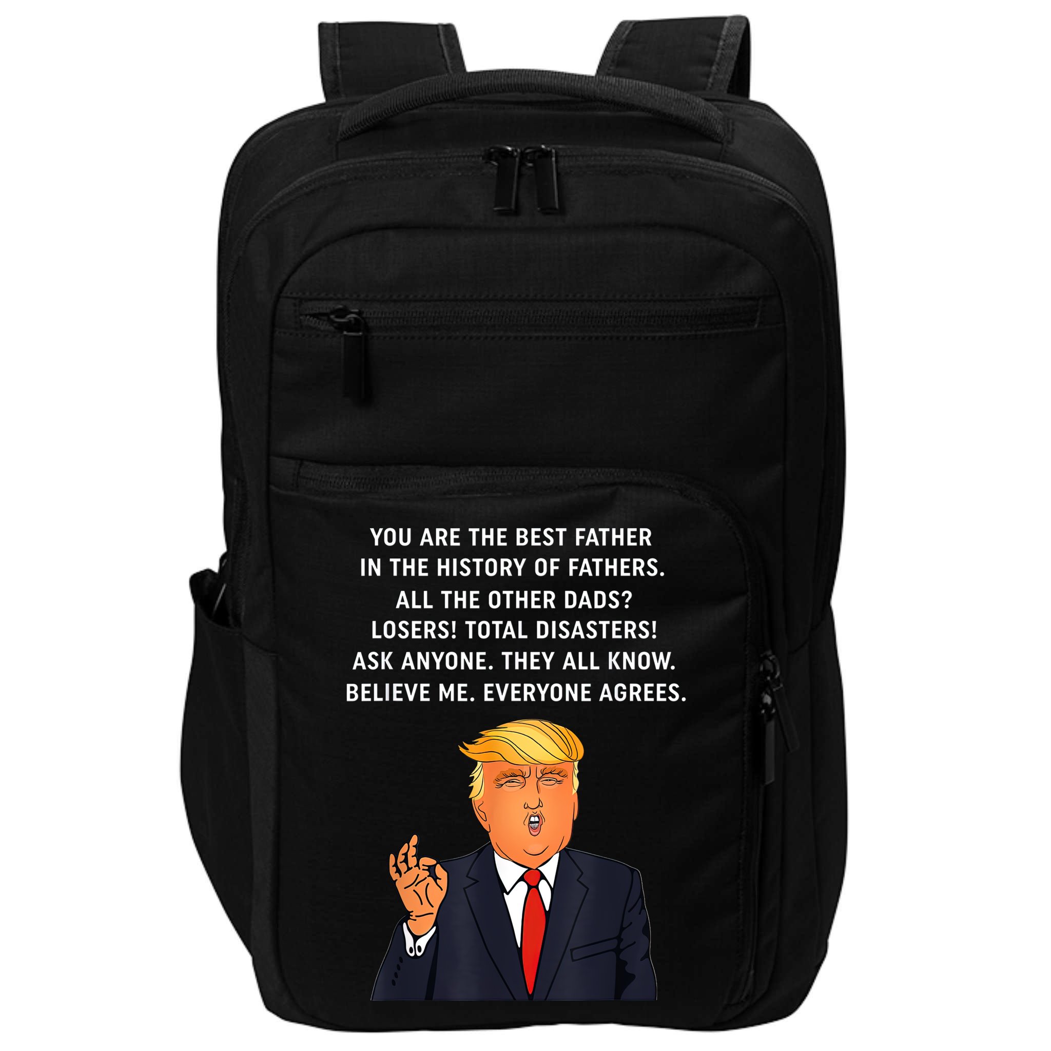 Funny Great Dad Donald Trump Father's Day Gift Tee Impact Tech Backpack