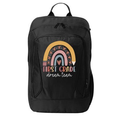 First Grade Dream Team Teacher Back To School Gifts City Backpack