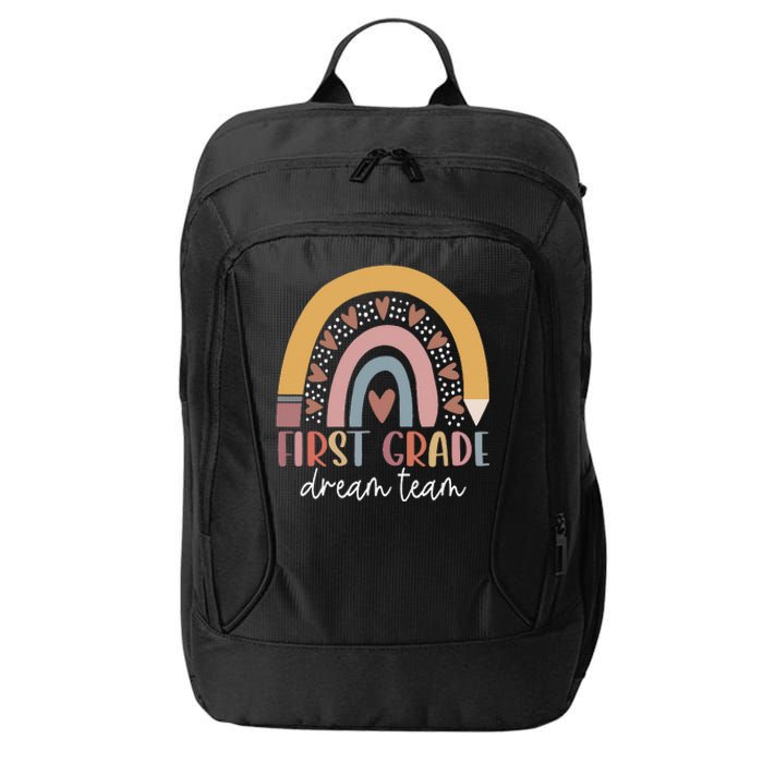 First Grade Dream Team Teacher Back To School Gifts City Backpack