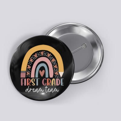 First Grade Dream Team Teacher Back To School Gifts Button