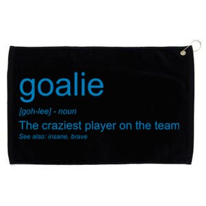 Funny Goalkeeper Definition The Craziest Player On The Team Cool Gift Grommeted Golf Towel