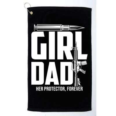 Funny Girl Dad Her Protector Forever Funny Father Gift Of Golf Towel
