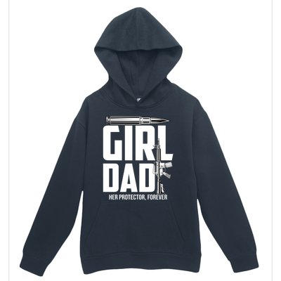 Funny Girl Dad Her Protector Forever Funny Father Gift Of Urban Pullover Hoodie