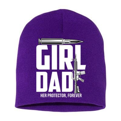 Funny Girl Dad Her Protector Forever Funny Father Gift Of Short Acrylic Beanie