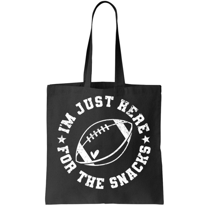 Football Game Day Im Just Here For The Snacks Tote Bag