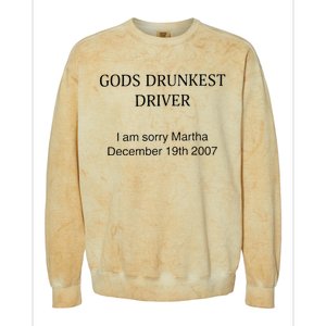 Funny GodS Drunkest Driver I Am Sorry M.Ar.Tha December 19th 2007 Gift Colorblast Crewneck Sweatshirt