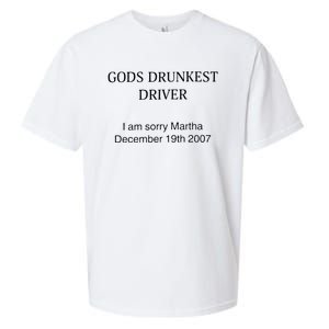 Funny GodS Drunkest Driver I Am Sorry M.Ar.Tha December 19th 2007 Gift Sueded Cloud Jersey T-Shirt