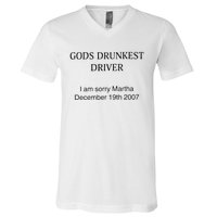 Funny GodS Drunkest Driver I Am Sorry M.Ar.Tha December 19th 2007 Gift V-Neck T-Shirt