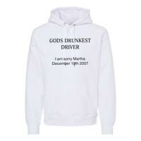 Funny GodS Drunkest Driver I Am Sorry M.Ar.Tha December 19th 2007 Gift Premium Hoodie