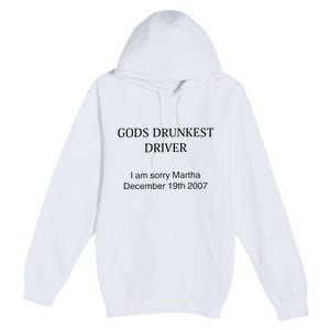 Funny GodS Drunkest Driver I Am Sorry M.Ar.Tha December 19th 2007 Gift Premium Pullover Hoodie