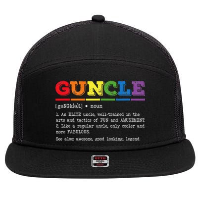 Funny Guncle Definition Proud Gay Uncle LGBTQ Pride Rainbow 7 Panel Mesh Trucker Snapback Hat