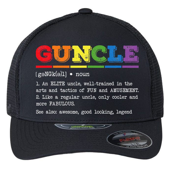 Funny Guncle Definition Proud Gay Uncle LGBTQ Pride Rainbow Flexfit Unipanel Trucker Cap