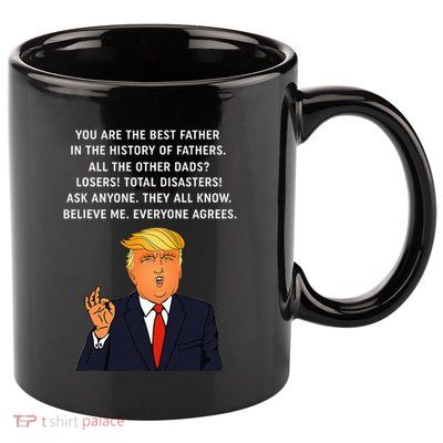 Funny Great Dad Donald Trump FatherS Day 11oz C Handle Ceramic Mug