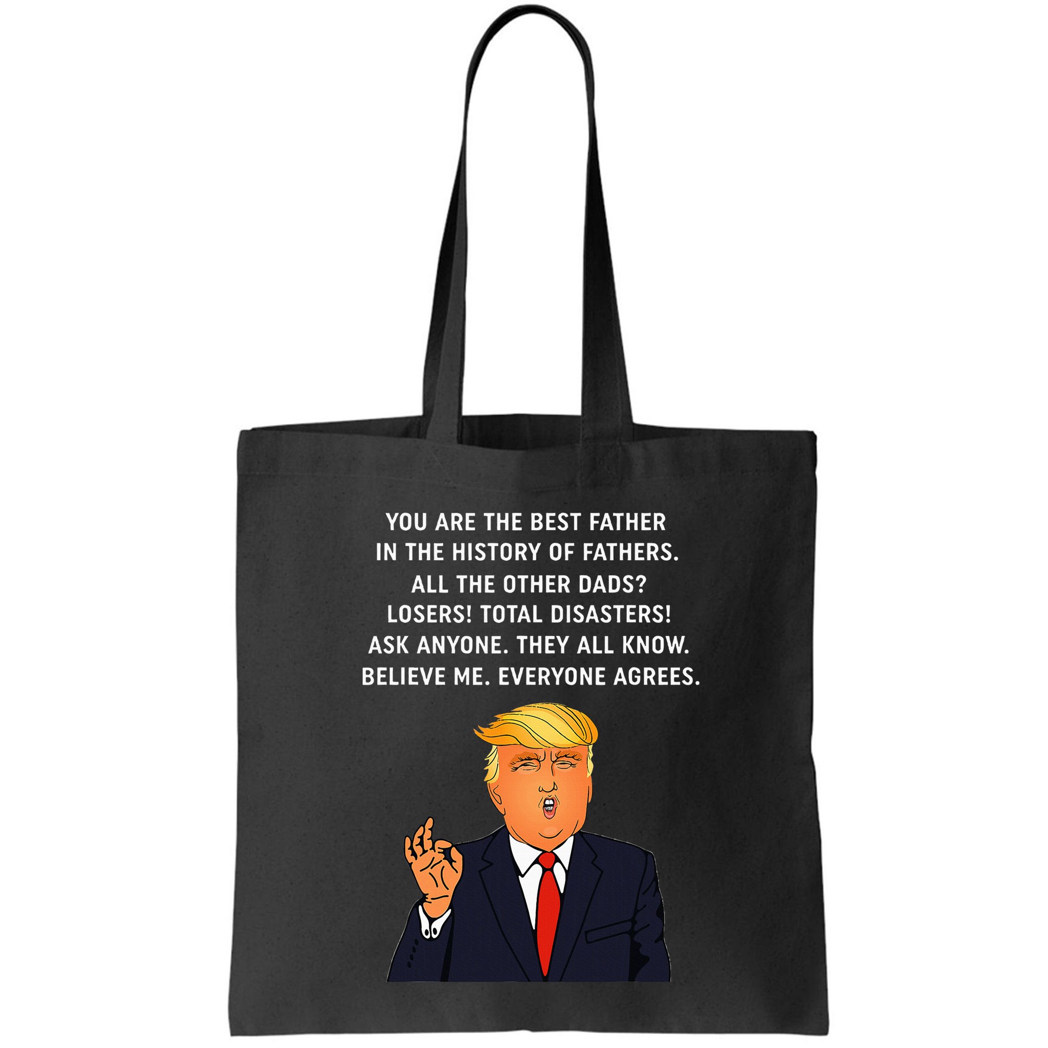 Funny Great Dad Donald Trump FatherS Day Bag