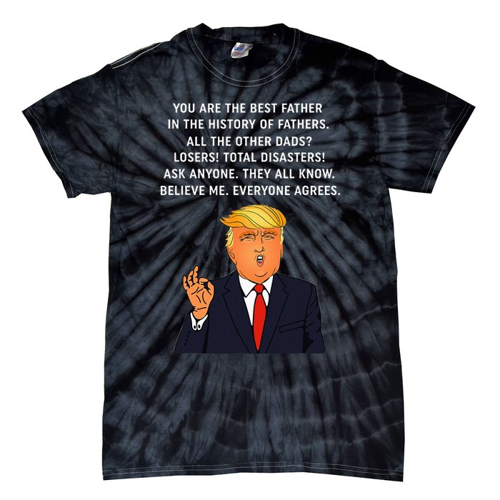 Funny Great Dad Donald Trump FatherS Day Tie-Dye T-Shirt