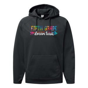 Fifth Grade Dream Team Teacher Back To School Gifts Performance Fleece Hoodie